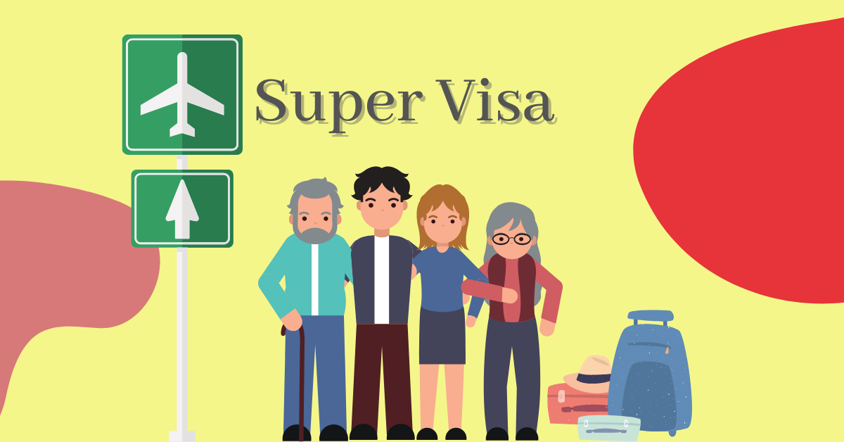 Canadian Super Visa Information