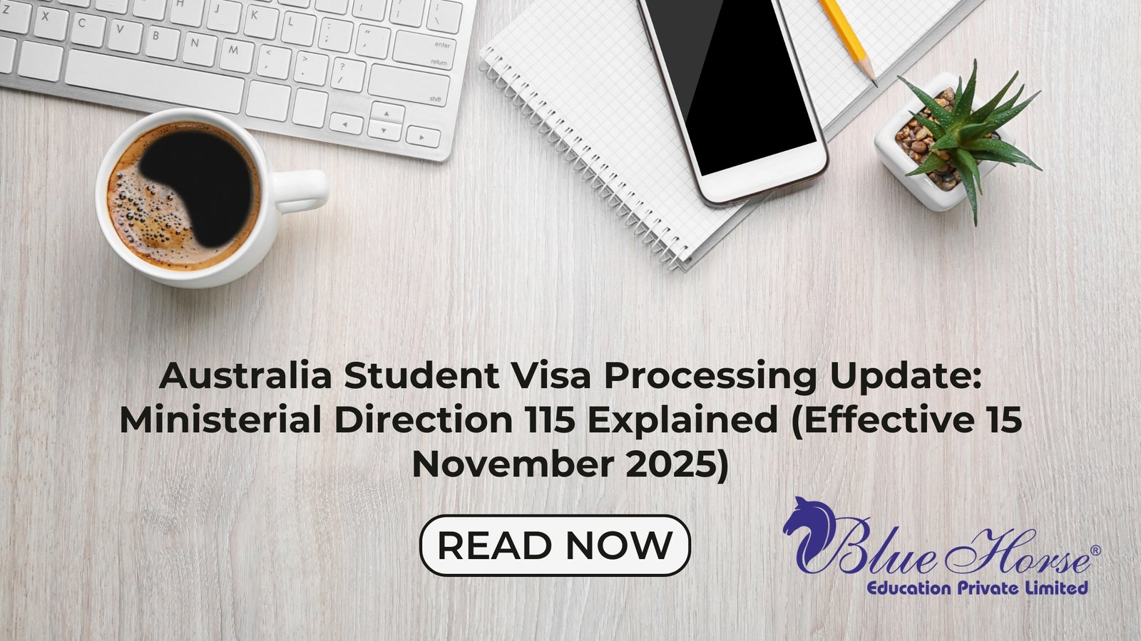 Australia Student Visa Processing Update: Ministerial Direction 115 Explained (Effective 15 November 2025)