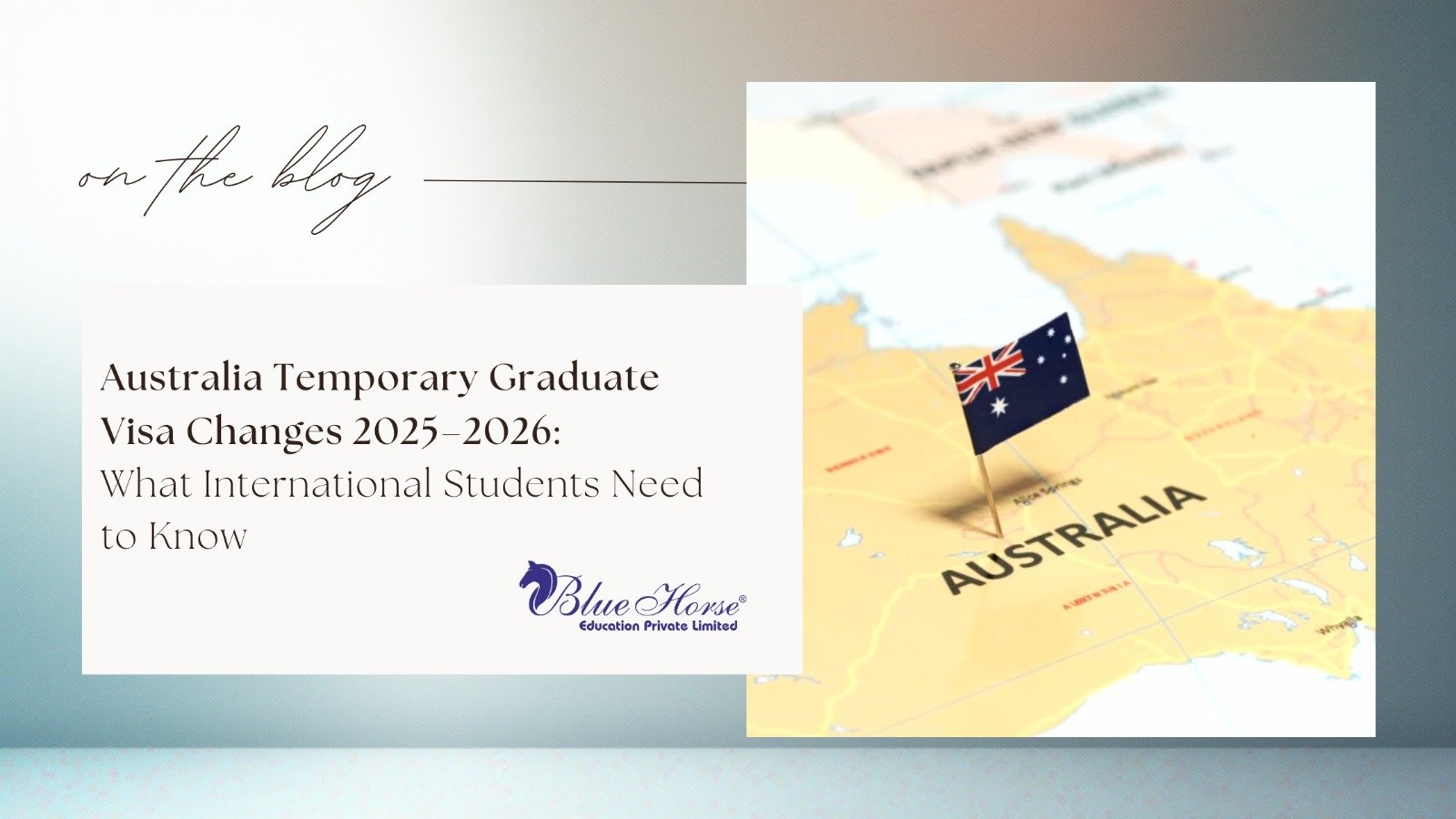 Australia Temporary Graduate Visa Changes 2025–2026: What International Students Need to Know